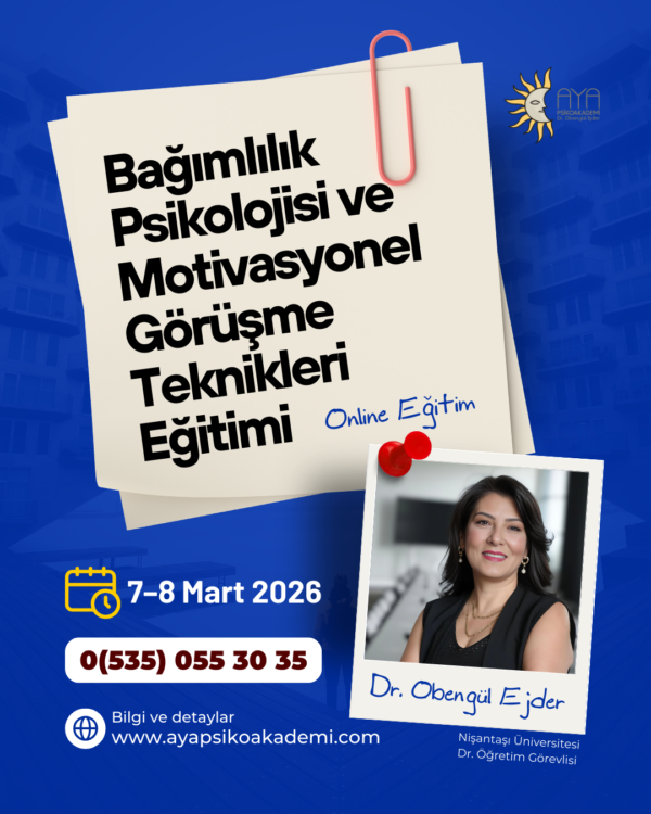 Bağımlılık Psikolojisi ve Motivasyonel Görüşme Teknikleri Eğitimi Bağımlılık Psikolojisi ve Motivasyonel Görüşme Teknikleri Eğitimi
