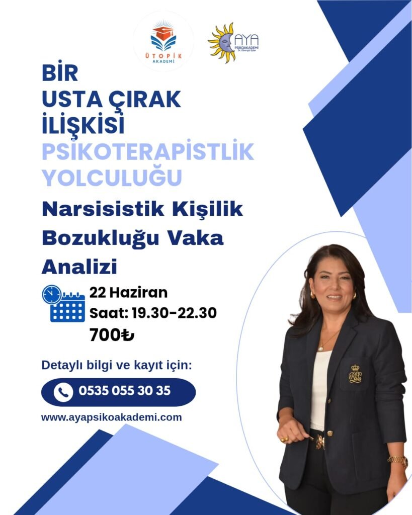 Narsisistik Kişilik Bozukluğu Vaka Analizi